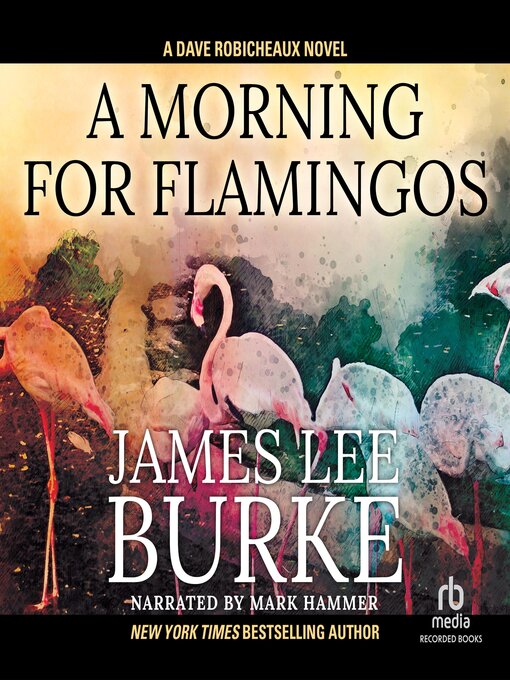 Title details for A Morning for Flamingos by James Lee Burke - Wait list